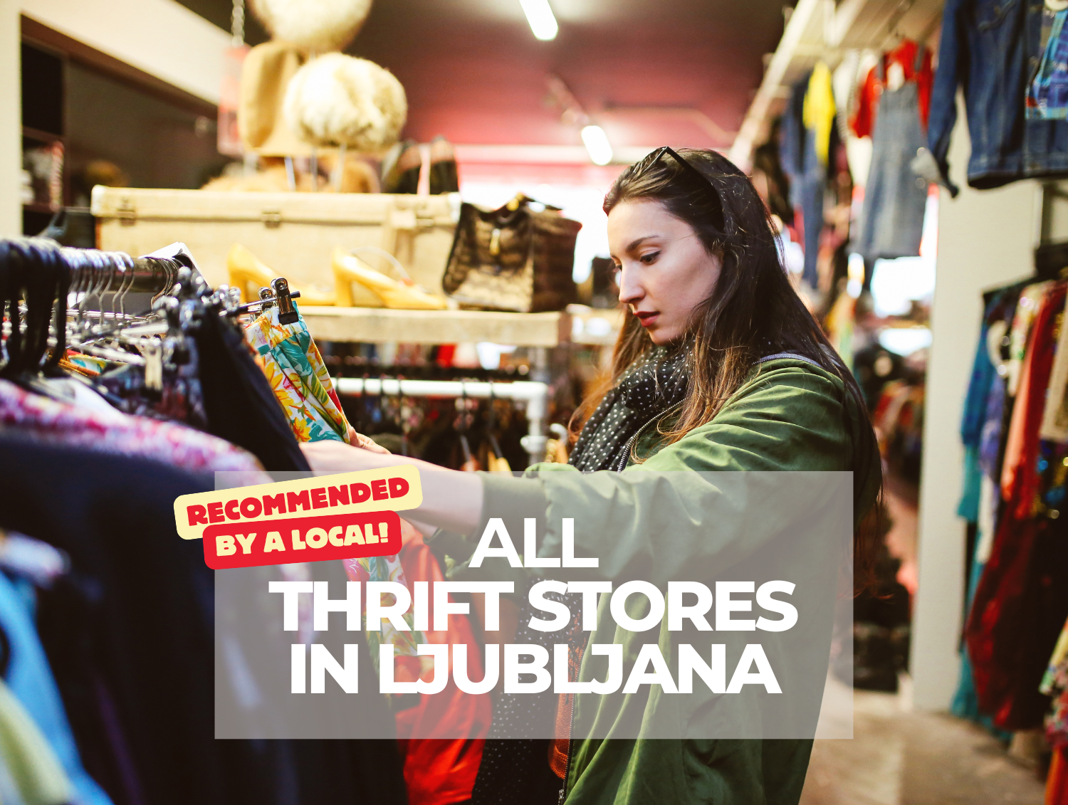 Here are all Second-Hand Stores in Ljubljana