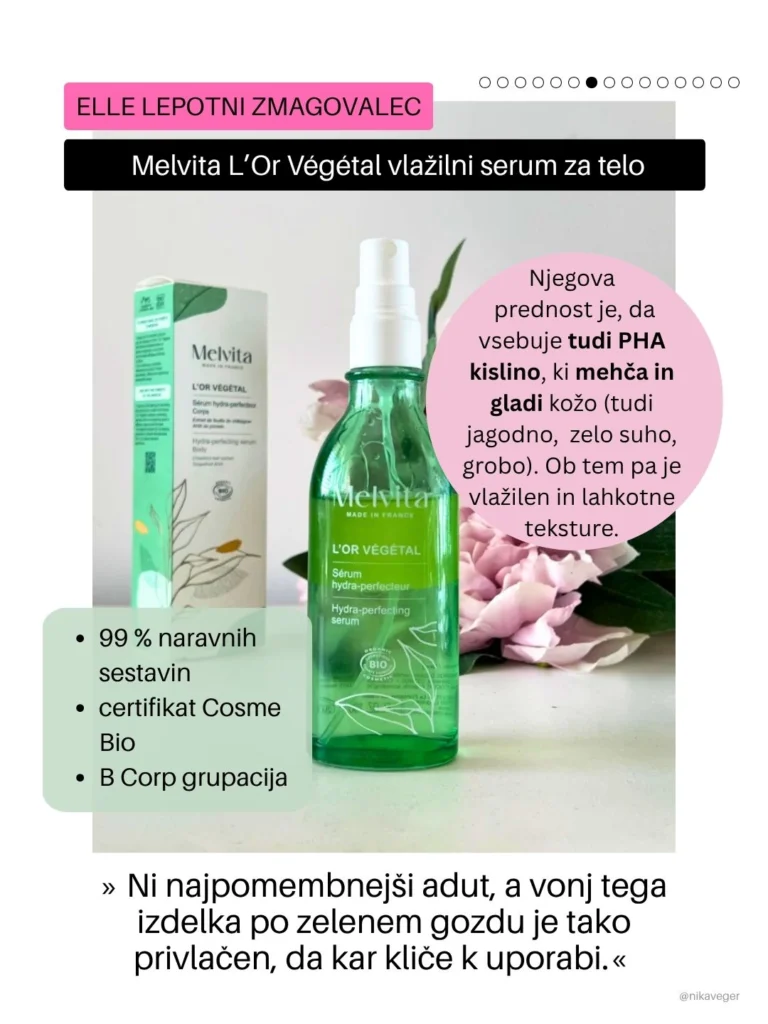 MELVITA naravna kozmetika ekološka serum za telo lor vegetal zmagovalec Elle Beauty Awards Slovenija zmagovalci nika veger beautyfullblog 